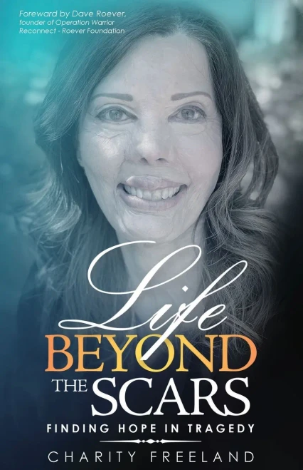 Life Beyond The Scars: Finding Hope In Tragedy