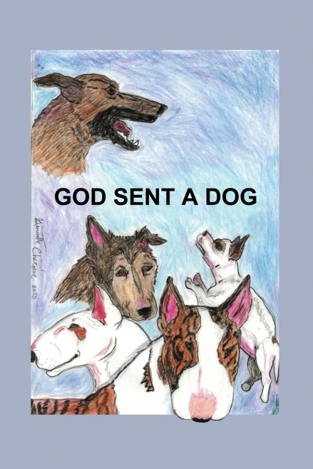 God Sent A Dog