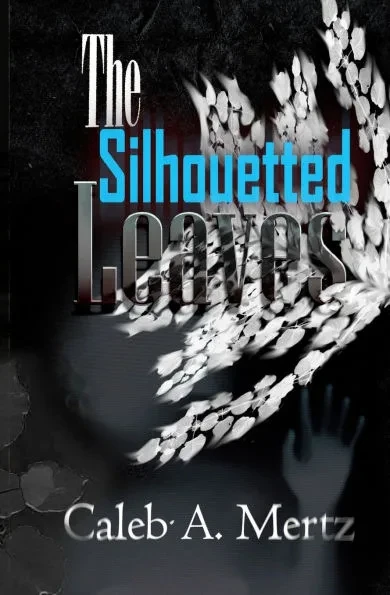 The Silhouetted Leaves