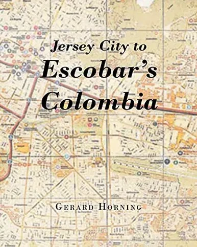 Jersey City To Escobar'S Colombia
