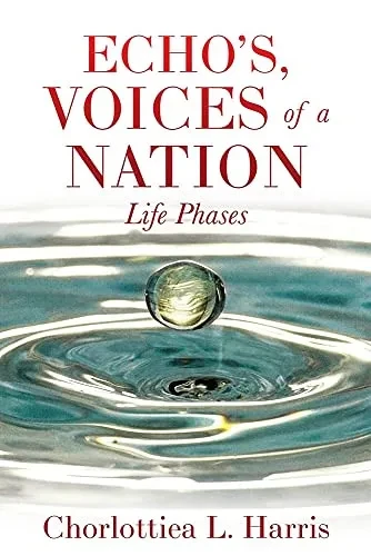 Echo'S, Voices Of A Nation: Life Phases