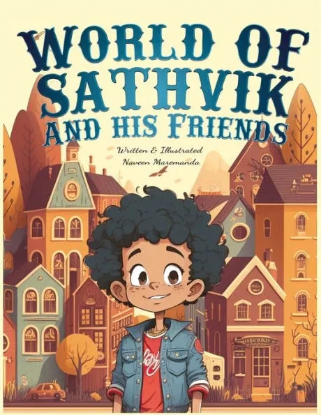 World of Sathvik and his Friends: Anything is possible