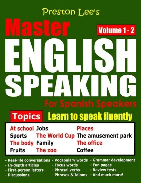 Preston Lee's Master English Speaking - Volume 1 - 2 For Spanish Speakers