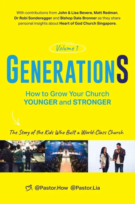 Generations Volume 1: How To Grow Your Church Younger And Stronger: The Story Of The Kids Who Built A World-Class Church (Generations - Vol. 1)