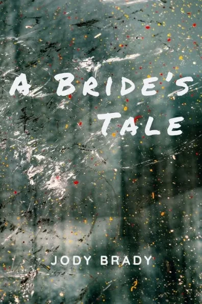 A Bride's Tale