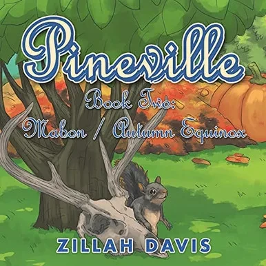 Pineville: Book Two: Mabon / Autumn Equinox