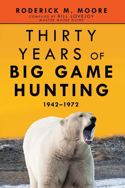 Thirty Years Of Big Game Hunting, 19421972