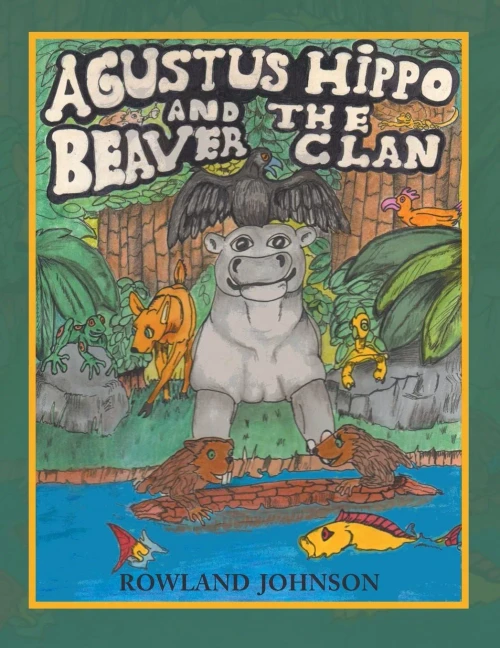 Agustus Hippo And The Beaver Clan