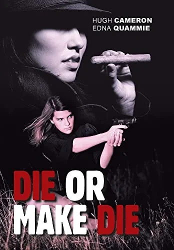 Die Or Make Die