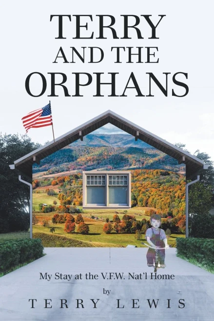 Terry And The Orphans: My Stay At The V.F.W. Nat'L Home