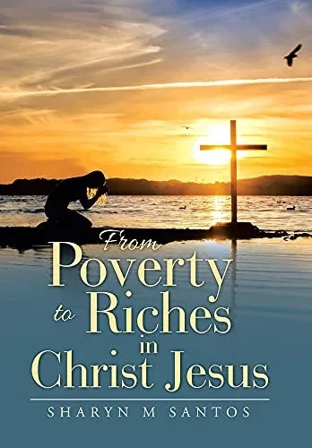From Poverty To Riches In Christ Jesus