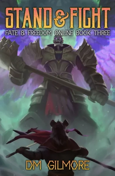 Stand & Fight: A LitRPG Adventure