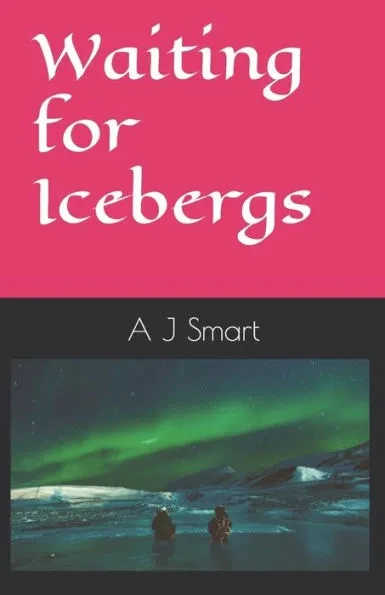 Waiting for Icebergs