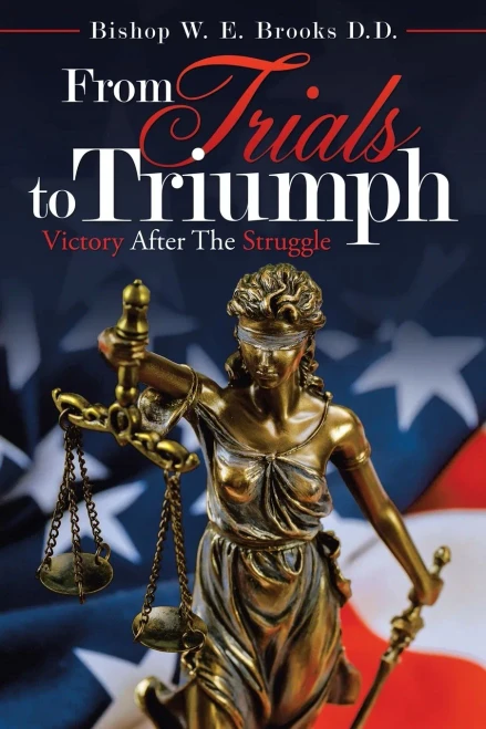From Trials To Triumph: Victory After The Struggle