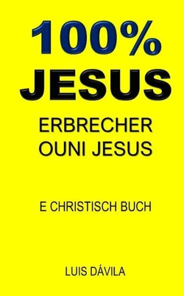 100% Jesus: Erbrecher Ouni Jesus
