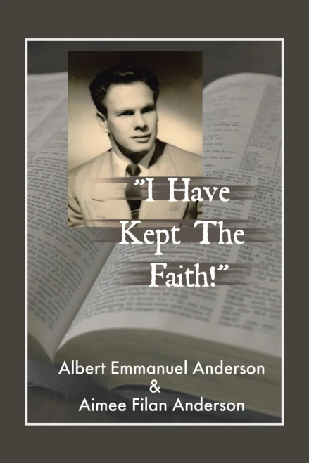 I Have Kept The Faith