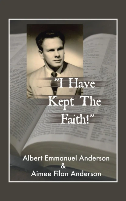 I Have Kept The Faith