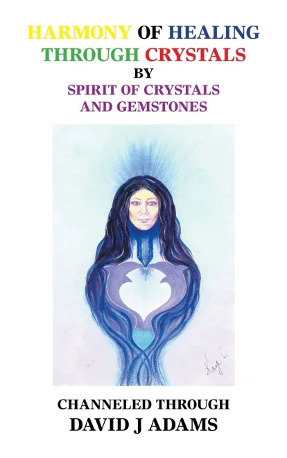 Harmony Of Healing Through Crystals