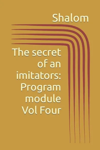 The secret of an imitators: Program module Vol Four