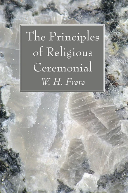 The Principles Of Religious Ceremonial