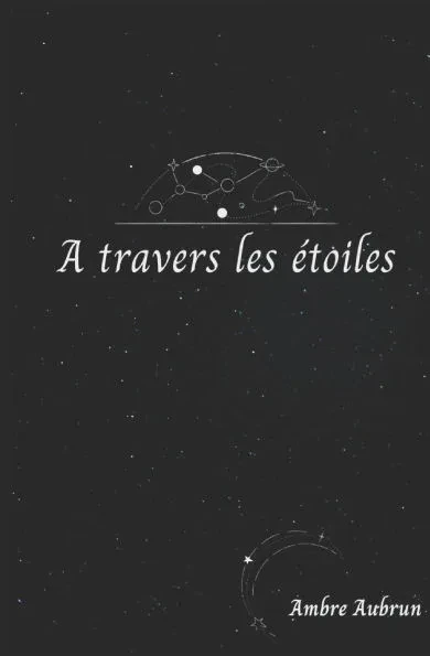 A travers les étoiles