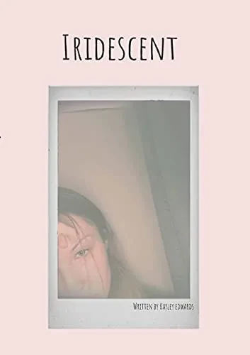 Iridescent: A Collection Of Poetry