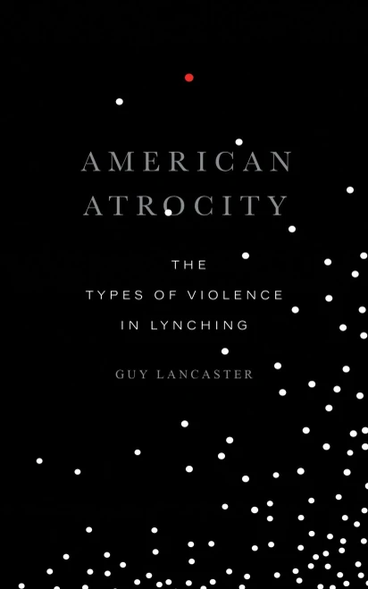 American Atrocity: The Types Of Violence In Lynching