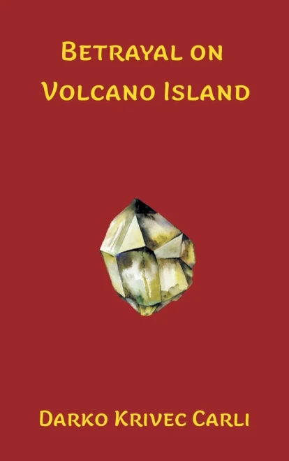 Betrayal On Volcano Island
