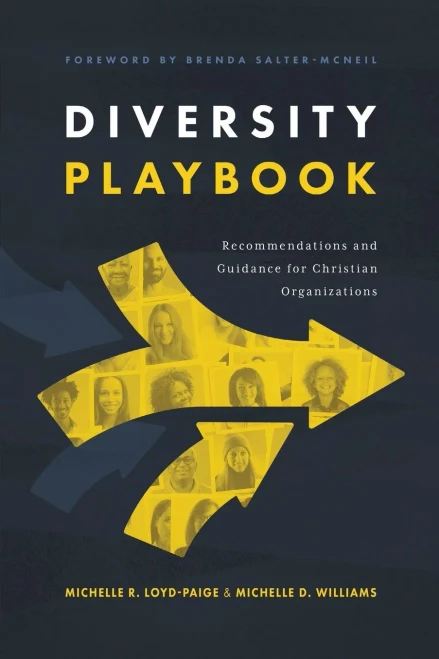 Diversity Playbook: Recommendations And Guidance For Christian Organizations