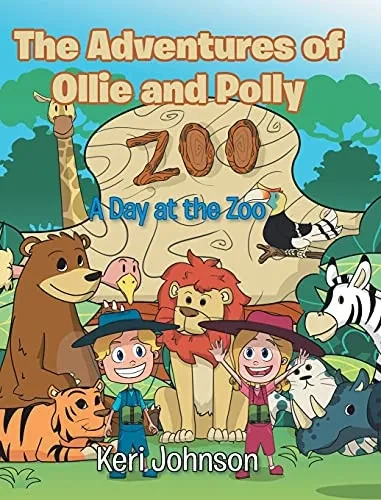 The Adventures Of Ollie And Polly: A Day At The Zoo