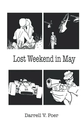 Lost Weekend In May