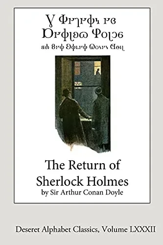 The Return Of Sherlock Holmes (Deseret Alphabet Edition)