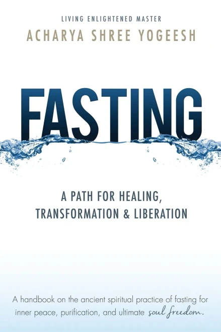 Fasting: A Path For Healing, Transformation & Liberation