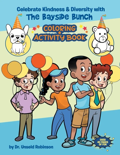 Celebrating Kindness & Diversity With The Bayside Bunch Coloring & Activity Book
