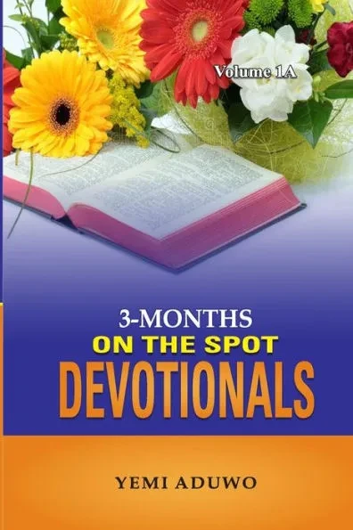 3-Months On The Spot Devotionals: Volume 1A