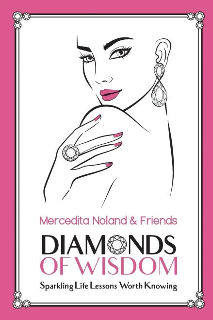Diamonds Of Wisdom: Sparkling Life Lessons Worth Knowing