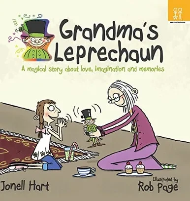 Grandma'S Leprechaun: A Magical Story About Love, Imagination, And Memories