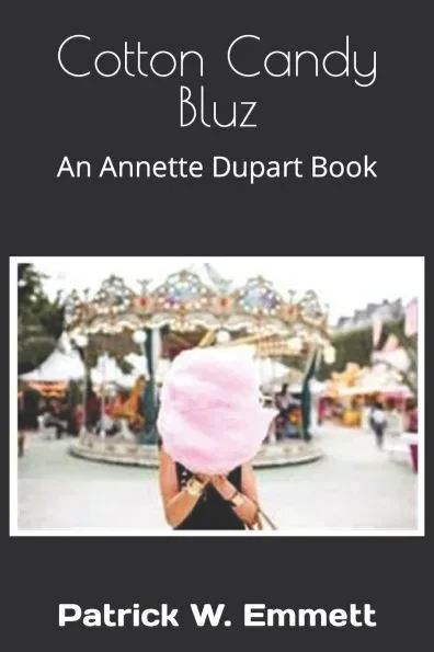 Cotton Candy Bluz: An Annette Dupart Book