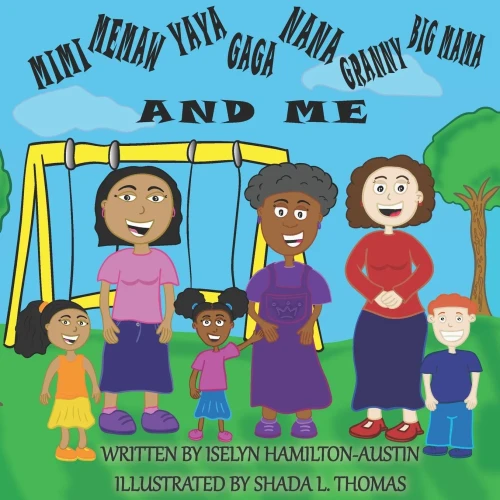 Mimi Memaw Yaya Gaga Nana Granny Big Mama And Me (Mimi And Me)
