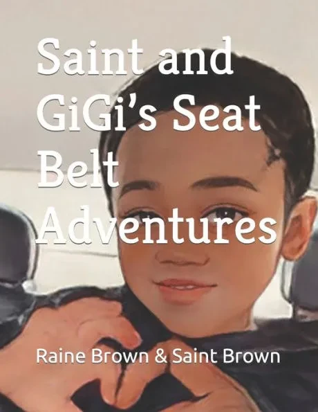 Saint and GiGi's Seat Belt Adventures