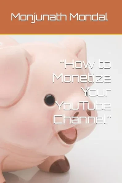 How to your YouTube channel monetization