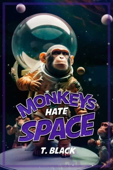 Monkeys Hate Space