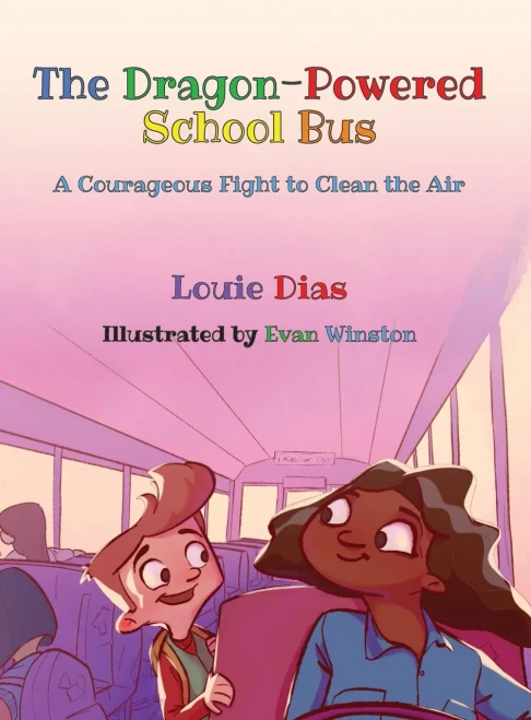 The Dragon-Powered School Bus: A Courageous Fight To Clean The Air