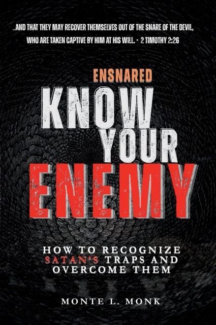 Ensnared - Know Your Enemy: How To Recognize Satan'S' Traps And Overcome Them