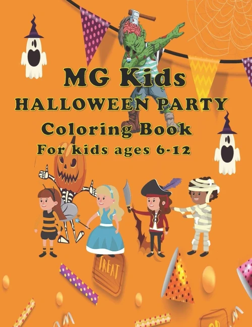 Mg Kids Halloween Party: Coloring Book For Kids Ages 6-12 (Books For Kids By Charles Lovjoy)