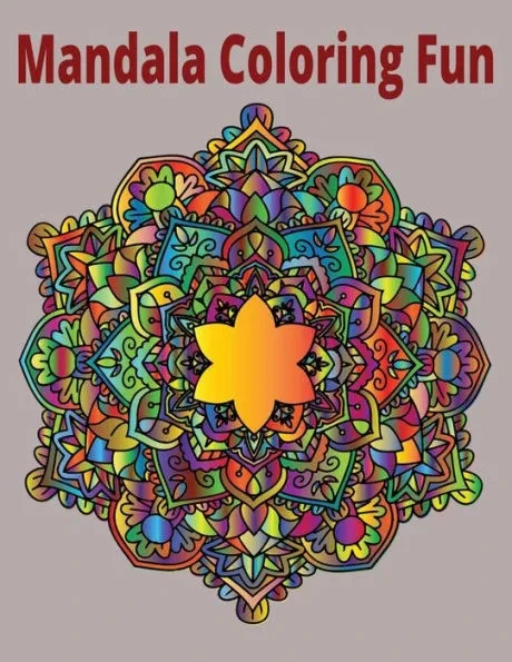 Mandala Coloring Fun: colorbook