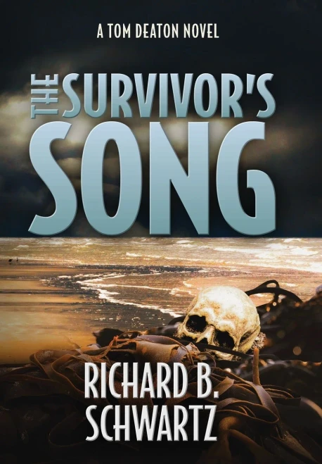 The Survivor'S Song: A Tom Deaton Novel