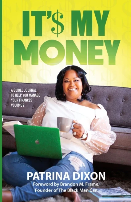 It'$ My Money - A Guided Journal To Help You Manage Your Finances - Vol2