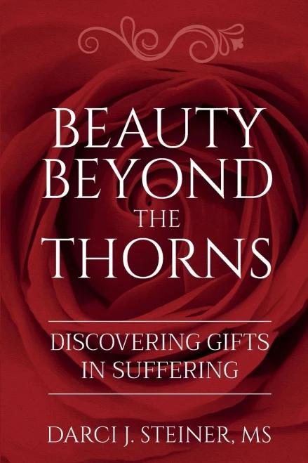 Beauty Beyond The Thorns: Discovering Gifts In Suffering