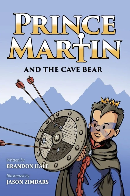 Prince Martin And The Cave Bear: Two Kids, Colossal Courage, And A Classic Quest (Grayscale Art Edition)